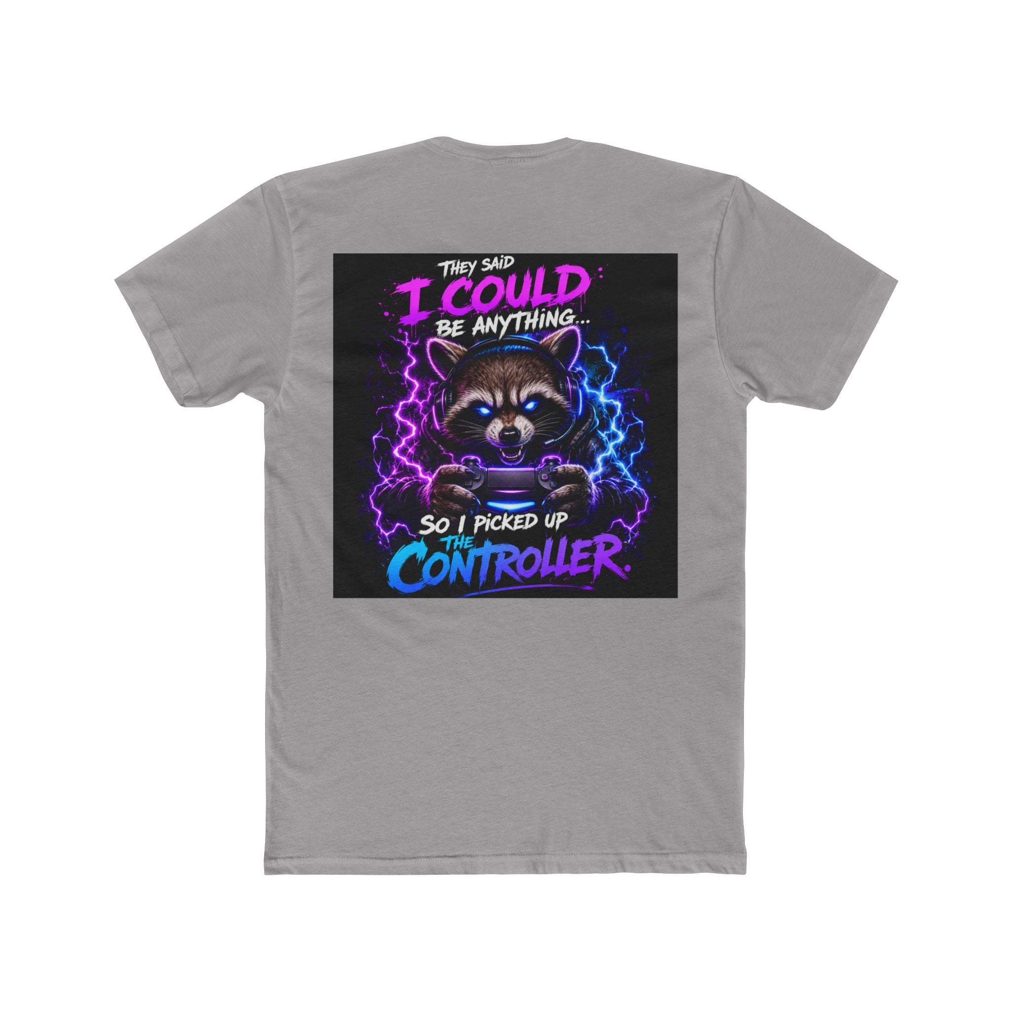 Gaming Raccoon T-Shirt — "I Could Be Anything So I Picked Up The Controller" Retro Gamer Tee