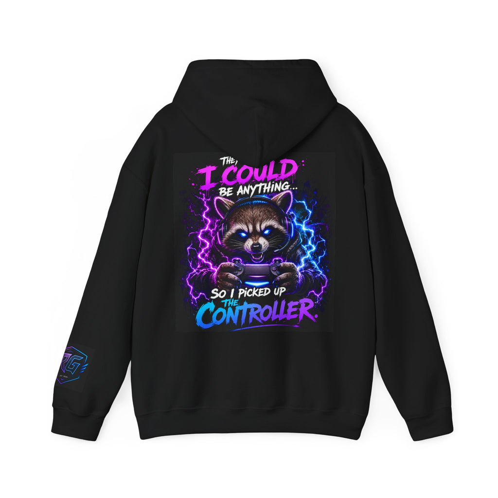 Gaming Hoodie — “I Could Be Anything… So I Picked up the Controller” Raccoon Gamer Sweatshirt