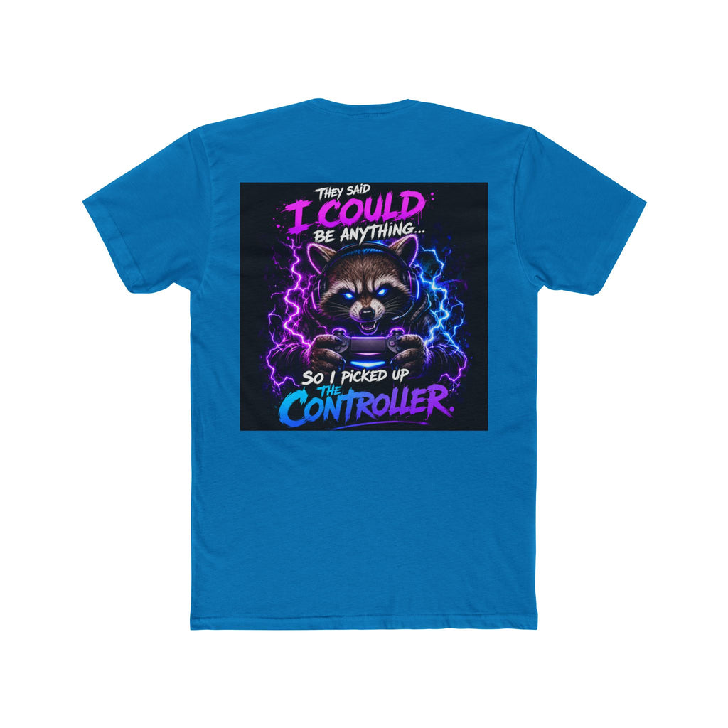 Gaming Raccoon T-Shirt — "I Could Be Anything So I Picked Up The Controller" Retro Gamer Tee