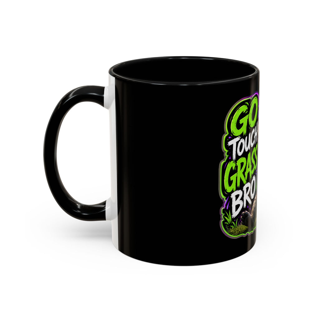 Go Touch Grass Bro Coffee Mug