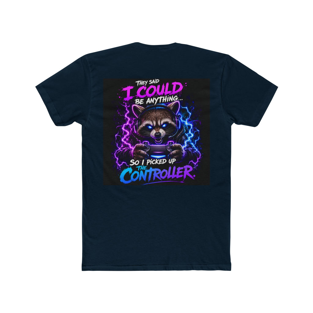 Gaming Raccoon T-Shirt — "I Could Be Anything So I Picked Up The Controller" Retro Gamer Tee