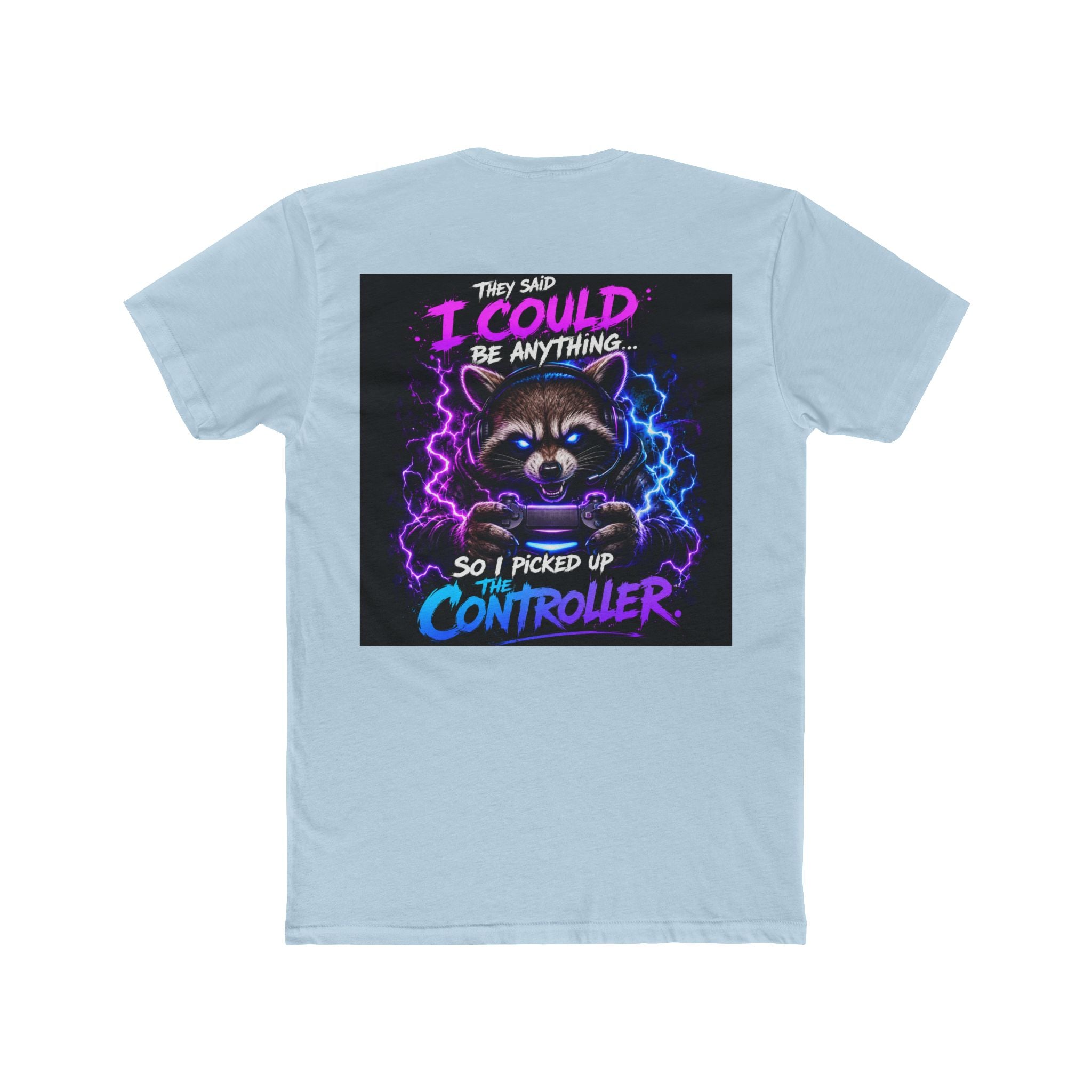 Gaming Raccoon T-Shirt — "I Could Be Anything So I Picked Up The Controller" Retro Gamer Tee