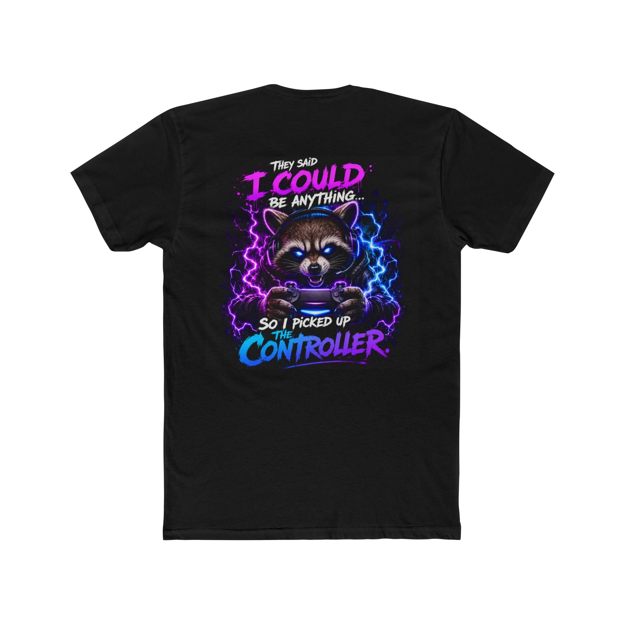 Gaming Raccoon T-Shirt — "I Could Be Anything So I Picked Up The Controller" Retro Gamer Tee